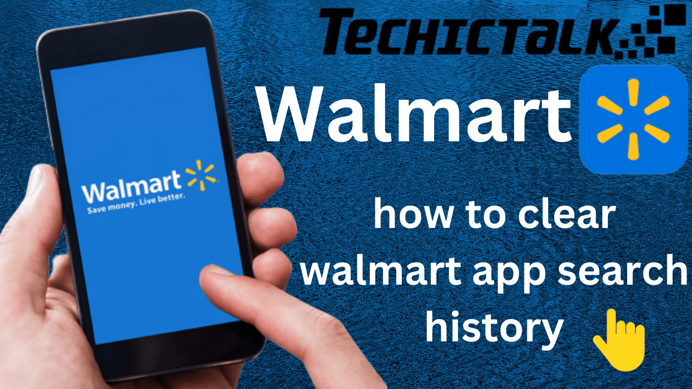 how to clear walmart app search history